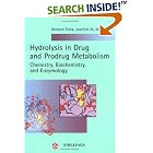 Click here to buy Hydrolysis in Drug and Prodrug Metabolism: Chemistry, Biochemistry, and Enzymology by  Bernard Testa and Joachim M. Mayer.