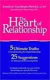The Heart of Relationship: 5 Ultimate Truths for Understanding the Couple Relationship, 25 Suggestions for Making Your Relationship Work