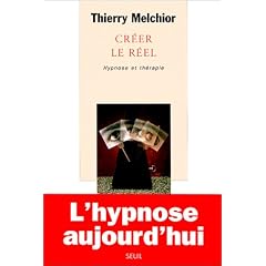 Cr�er le r�el. Hypnose et th�rapie