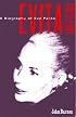 Evita, First Lady: A Biography of Evita Peron