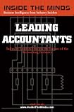 Inside the Minds: Leading Accountants: CEOs & Practice Group Leaders from Ernst & Young, KPMG, BDO Seidman & More on the Future of the Accounting Industry ... (Inside the Minds) (Inside the Minds)