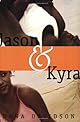 Jason & Kyra