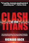 Clash of the Titans: How the Ambition of Ted Turner and Rupert Murdoch Has Created Empires (Unabridged)