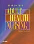 Adult Health Nursing, 3e