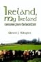 Ireland, My Ireland:  Memories from the Heartland