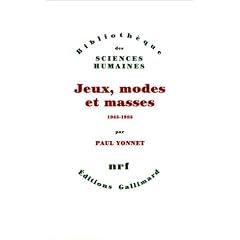 Jeux, modes et masses