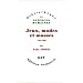 Jeux, modes et masses
