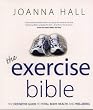 The Exercise Bible: The Definitive Guide to Total Body Health and Wellbeing