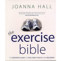 The Exercise Bible: The Definitive Guide to Total Body Health and Wellbeing