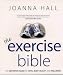 The Exercise Bible: The Definitive Guide to Total Body Health and Wellbeing