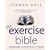 The Exercise Bible: The Definitive Guide to Total Body Health and Wellbeing