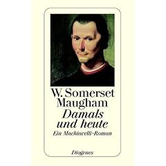 Damals und heute: Ein Machiavelli-Roman
