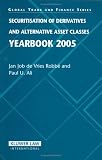 Review Kluwer Law International  / Securitisation of Derivatives And Alternative Asset Classes: Yearbook (Global Trade and Finance)