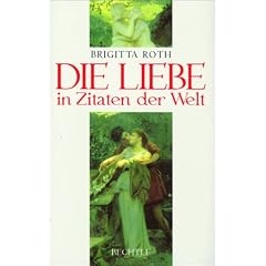 Die Liebe in Zitaten der Welt