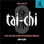 The Yin of Tai-Chi: Tao, Tai-Chi & The Mysterious Female