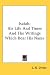 Books : Isaiah: His Life And Times And The Writings Which Bear His Name