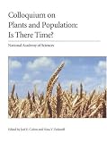 (NAS Colloquium) Plants and Population: Is There Time? (NAS Colloquium)