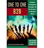 Produkt-Bild: (ONE TO ONE B2B: CUSTOMER DEVELOPMENT STRATEGIES FOR THE BUSINESS-TO-BUSINESS WORLD) BY PEPPERS, DON(AUTHOR)Paperback May-2001