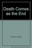 Death comes as the end