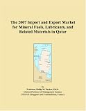 The 2007 Import and Export Market for Mineral Fuels, Lubricants, and Related Materials in Qatar