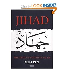 Jihad: The Trail of Political Islam