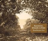 Sunshine,Clouds&Rain
