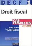 DECF, numéro 1 : Droit fiscal : Cas pratiques