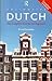 Colloquial Dutch: A Complete Language Course (Colloquial Series)
