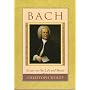 Bach: Essays on His Life and Music