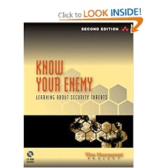 Know Your Enemy: Learning about Security Threats (2nd Edition)