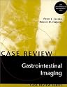 Case Review: Gastrointestinal Imaging