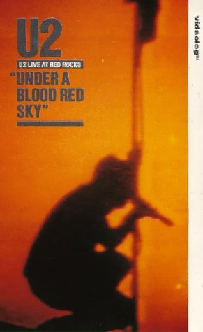 U2 - Live at Red Rocks - Under a Blood Red Sky