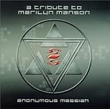 A Tribute to Marilyn Manson: Anonymous