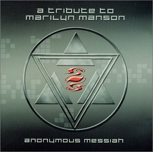 CD-Charts  Music : A Tribute to Marilyn Manson: Anonymous