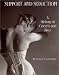 Book Support and Seduction: The History of Corsets and Bras (Abradale Books)