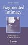 Fragmented Intimacy: Addiction in a Social World