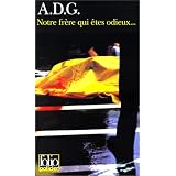 Notre fr�re qui �tes odieux...par A. D. G