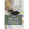Alles f�r die Katz: Zehn schnurrige Geschichten