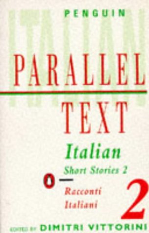 City Travel Guides Discounted  Books : Italian Short Stories: Racconti In Italiano: Volume 2 (Penguin Parallel Texts Series): 2