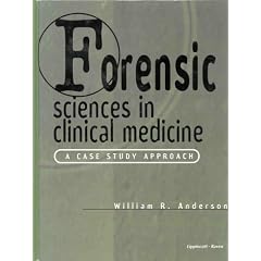 Forensic Sciences in Clinical Medicine: A Case Study Approach