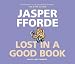 Lost in a Good Book (Thursday Next, #2)