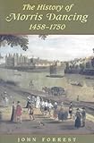 The history of morris dancing, 1458-1750
