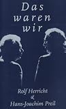 Herricht & Preil - Das waren wir Teil 1