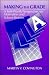 Making the Grade: A Self-Worth Perspective on Motivation and School Reform