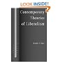 Contemporary Theories of Liberalism: Public Reason as a Post-Enlightenment Project (SAGE Politics Texts series)