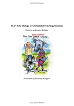 The Politically Correct Scrapbook