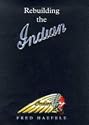 Rebuilding The Indian