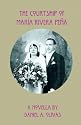 The Courtship of Maria Rivera Pena