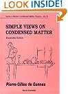 Simple Views on Condensed Matter