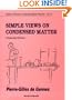 Simple Views on Condensed Matter